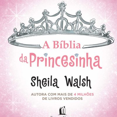 A Biblia Da Princesinha